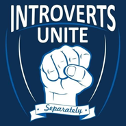 introverts unite